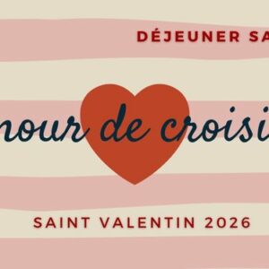Déjeuner Samedi 14 Saint-Valentin sur bateau ESCAPADE - Placement central - FLAUBERT